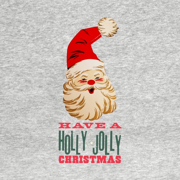 Santa Says Have A Holly Jolly Christmas by Eugene and Jonnie Tee's